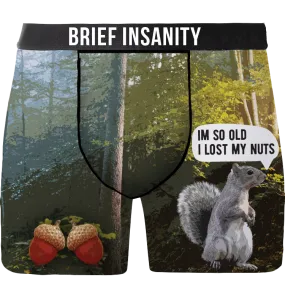 BRIEF INSANITY - I'm So Old I Lost My Nuts Underwear