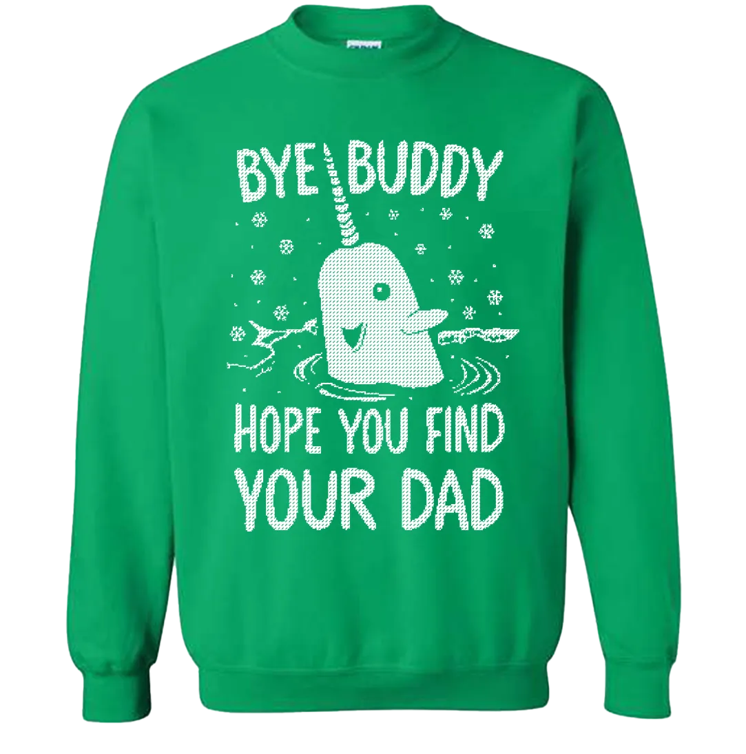 Bye Buddy, Hope You Find Your Dad