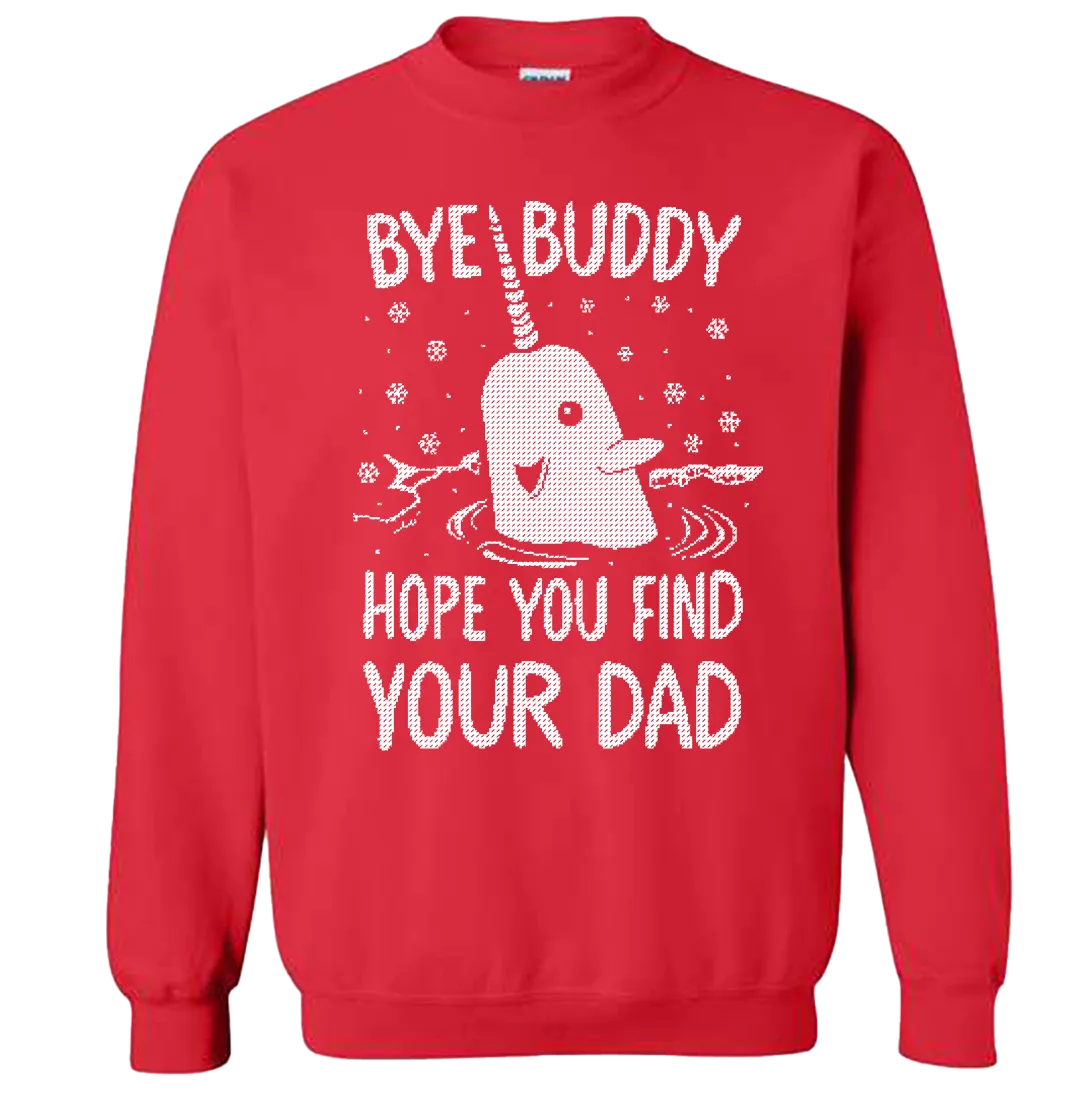 Bye Buddy, Hope You Find Your Dad
