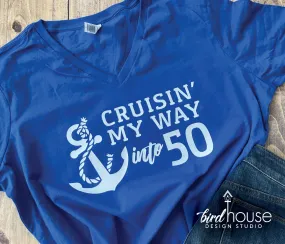 Cruisin' my way into Any Age Shirt, Cute Birthday Cruise tee, Cruising Personalize Any Color