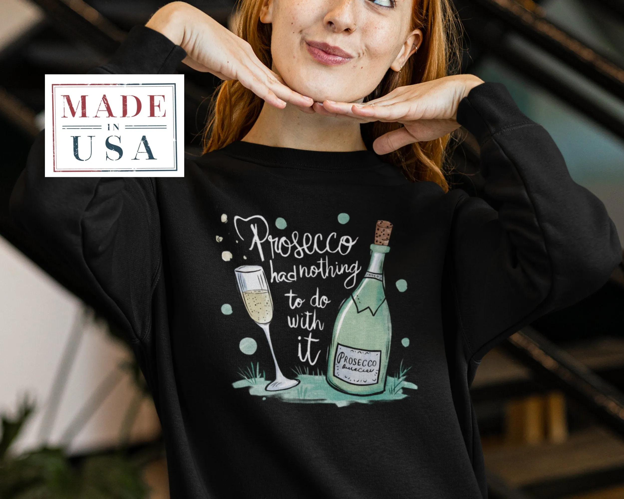 Fun Prosecco Lover T-Shirt, Sparkling Wine Enthusiast Tee, Prosecco and Bubbles Graphic Shirt, Drink Wine with Friends Sweatshirt