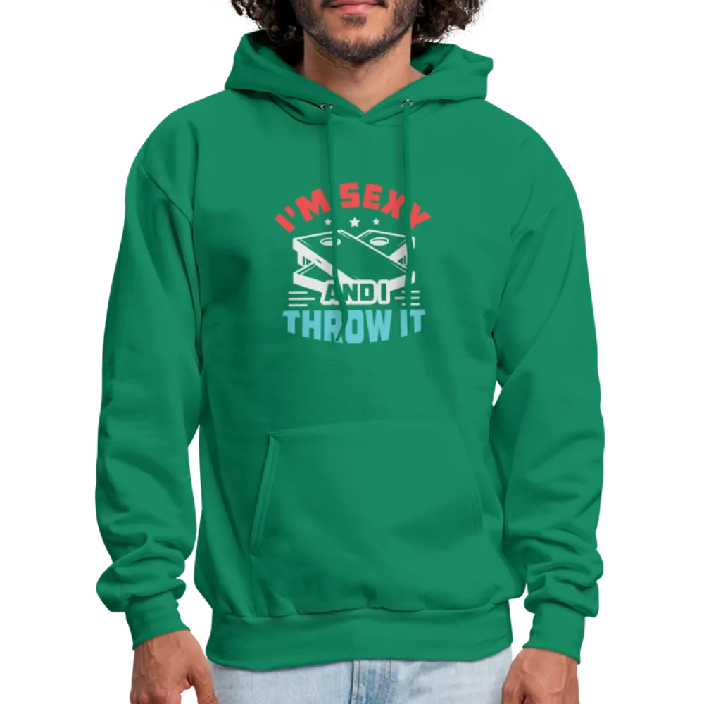 I'm Sexy and I Throw It (Cornhole Game) Hoodie