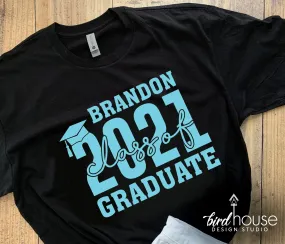 Personalized, Graduate Class of 2021 Shirt, Any Color, Any Name High School Middle School College