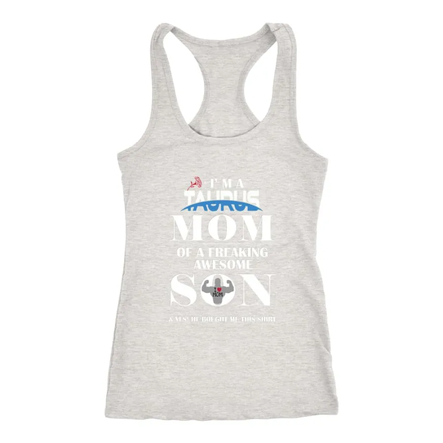 "I Am A Taurus Mom" Racer-back Tank Shirt| Taurus Mom Shirts|Horoscope|Zodiac Birthday Shirt (7 Colors)