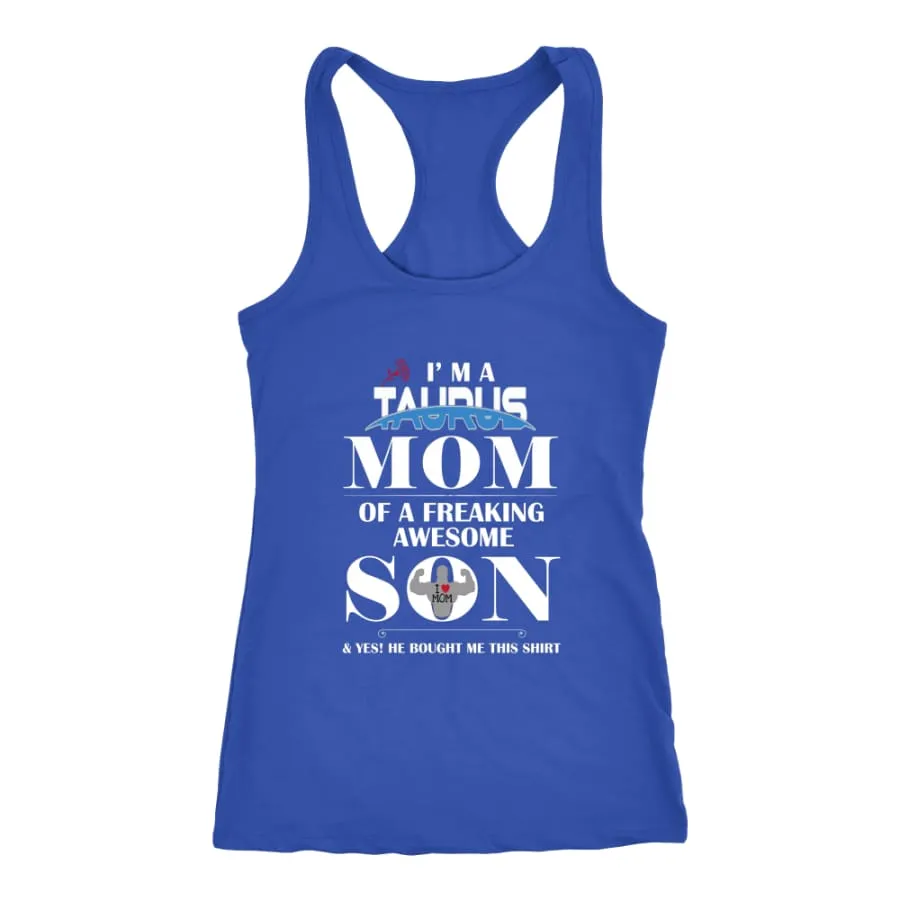 "I Am A Taurus Mom" Racer-back Tank Shirt| Taurus Mom Shirts|Horoscope|Zodiac Birthday Shirt (7 Colors)