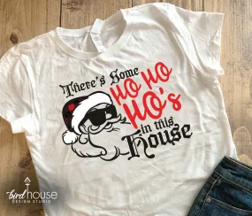 There's some Ho ho ho's in this house Shirt, Funny Santa Buffalo Print Christmas Tee